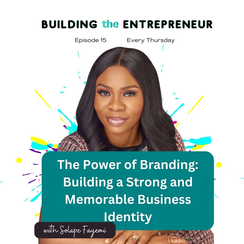 The Power of Branding: Building a Strong and Memorable Business Identity